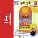 Tuhi Tihi (Vol. 5) - Bhai Kamaljeet Singh Ji-Amritsar Wale Song Download