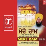 Mere Ram (Vol. 3) - Bhai Kamaljeet Singh Ji-Amritsar Wale Song Download